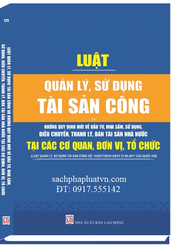 Sách Luật Quản Lý, Sử Dụng Tài Sản Công Và Những Quy Định Mới Về Đầu Tư, Mua Sắm